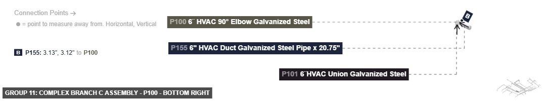 Group 11: Complex Branch C Assembly - Part 6¨ HVAC 90° Elbow Galvanized Steel - bottom_right