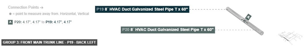 Group 3: Front Main Trunk Line - Part 8¨ HVAC Duct Galvanized Steel Pipe T x 60