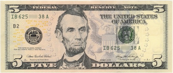 Five dollar bill.