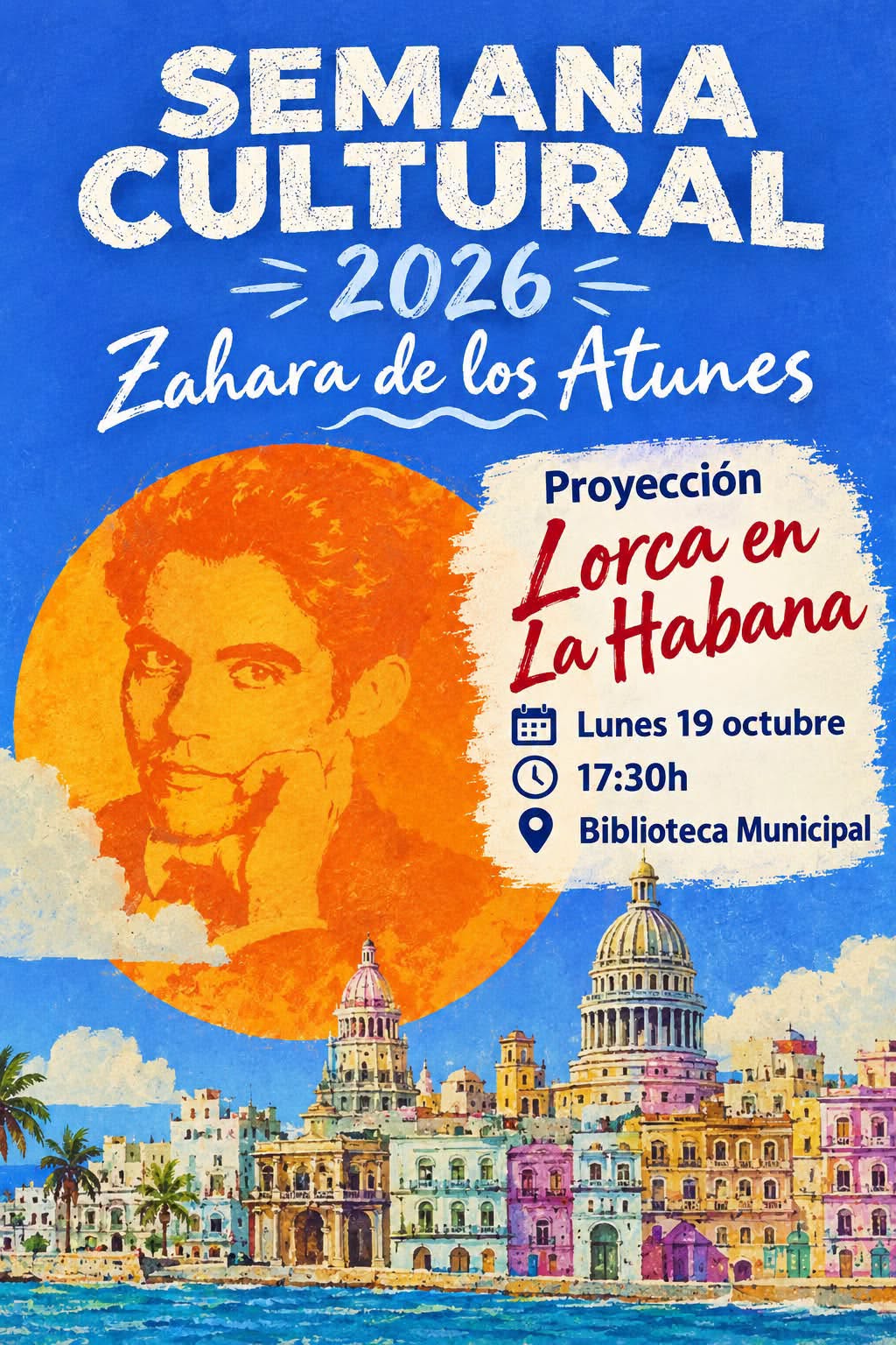 LORCA EN LA HABANA [SEMANA CULTURAL]