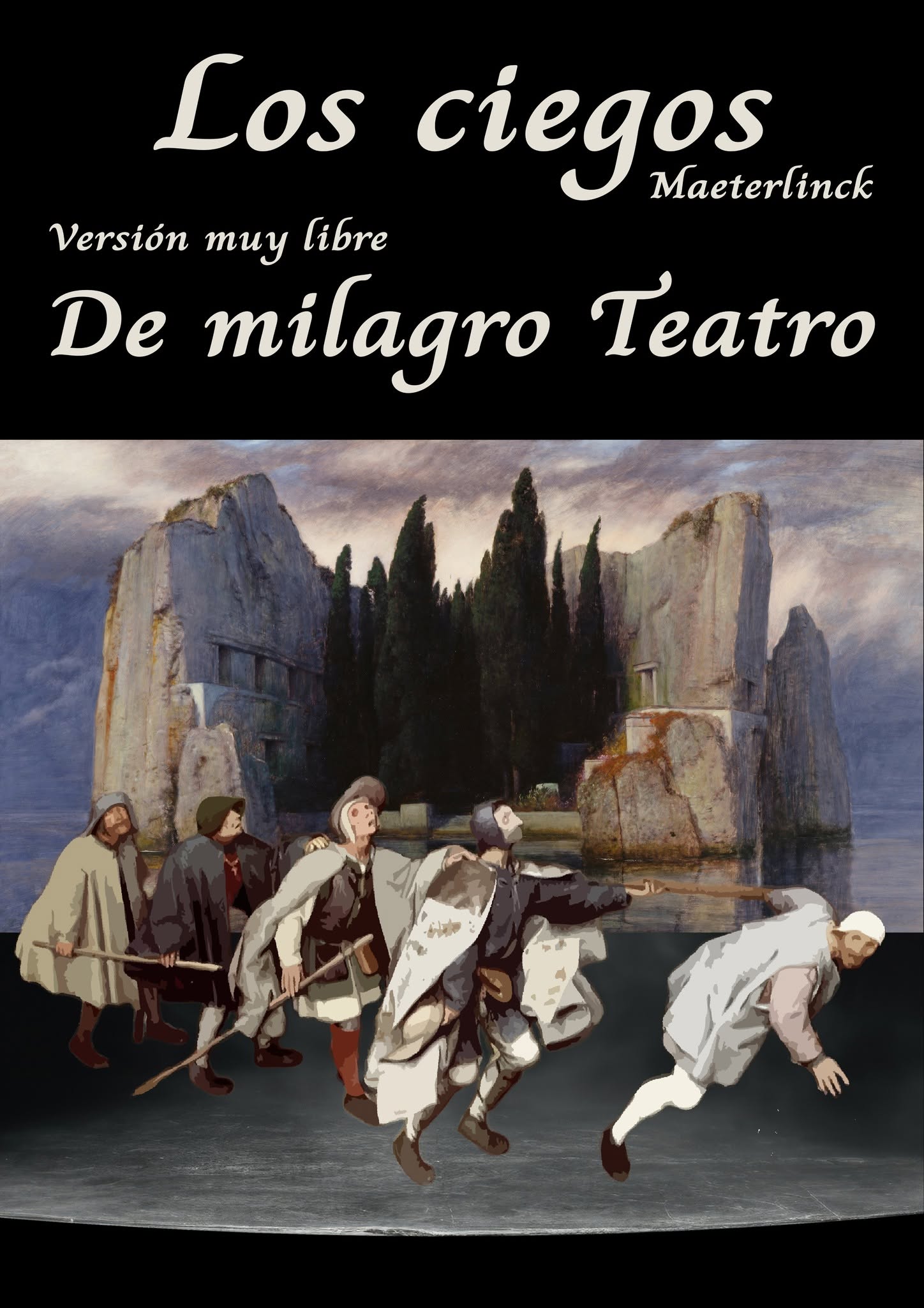 LOS CIEGOS [VI FESTIVAL DE TEATRO]