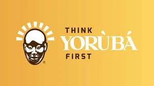 Think Yoruba First