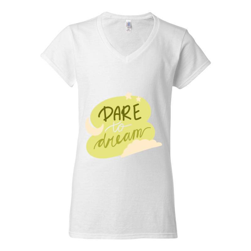 Dare to dream V-Neck T-Shirt