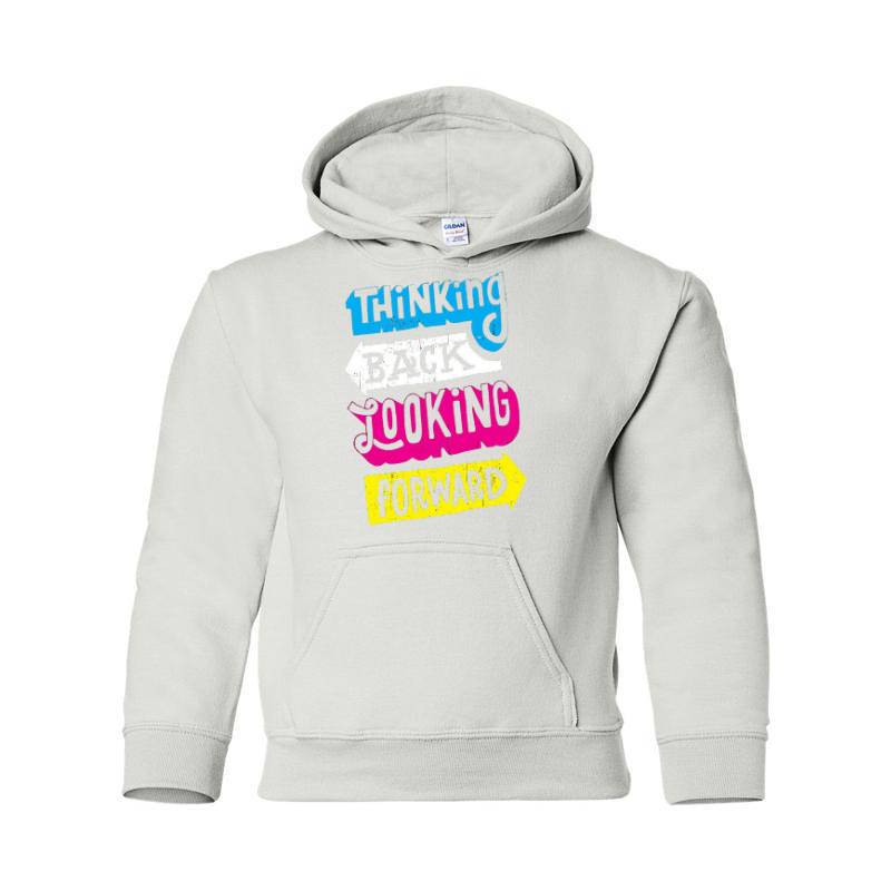 Thinking Back Looking Forward Hooded Sweatshirt