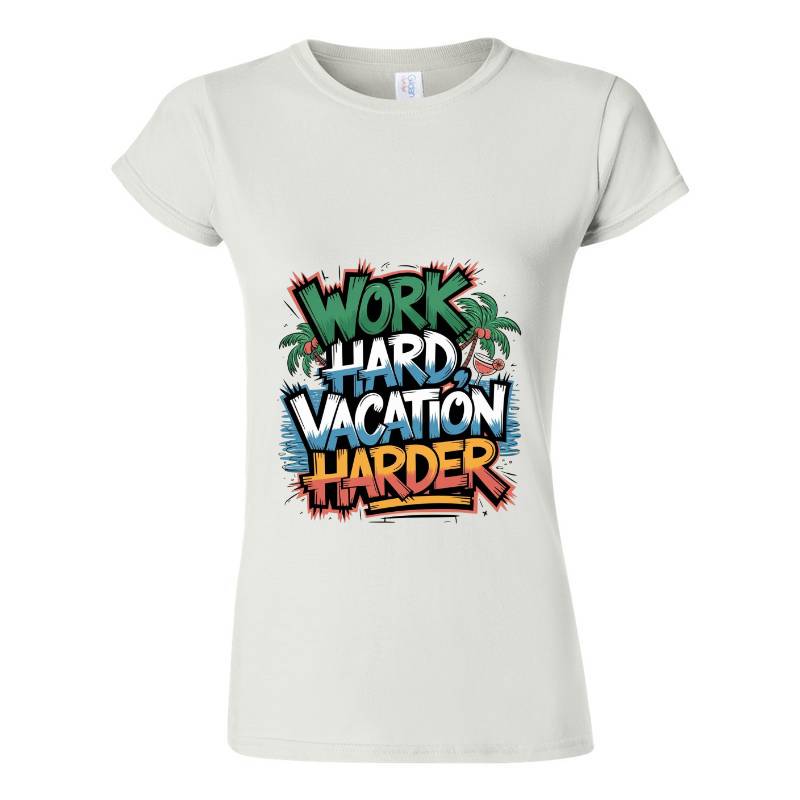 Work Hard Vacation Harder T-Shirt