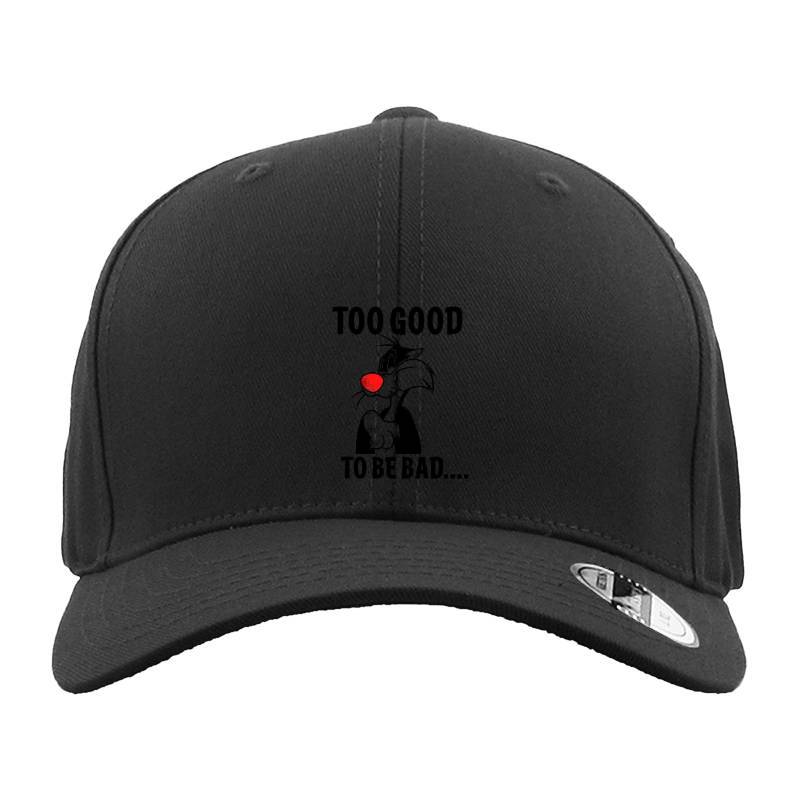 Too Good To Be Bad Hat