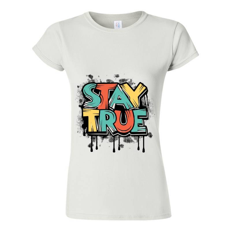 Stay True T-Shirt