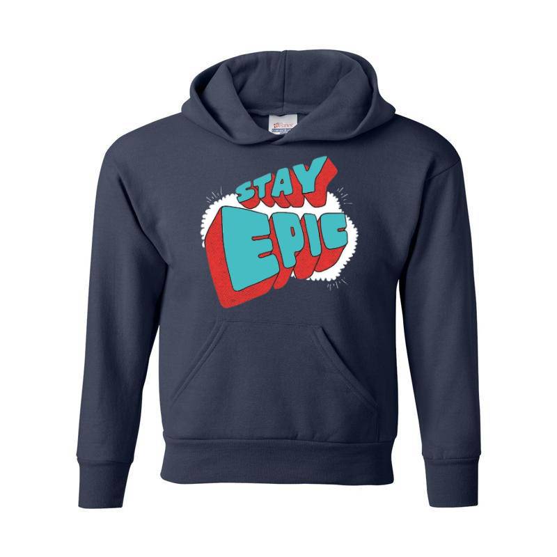 Stay Epic Hoodie