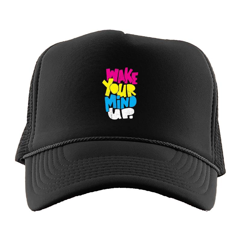 Wake Your Mind Up Trucker Hat