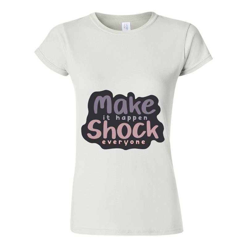 Make it T-Shirt