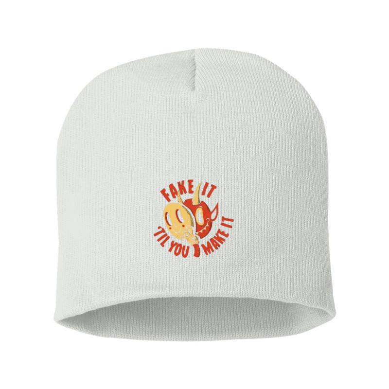 FAKE IT 'TIL YOU MAKE IT Beanie