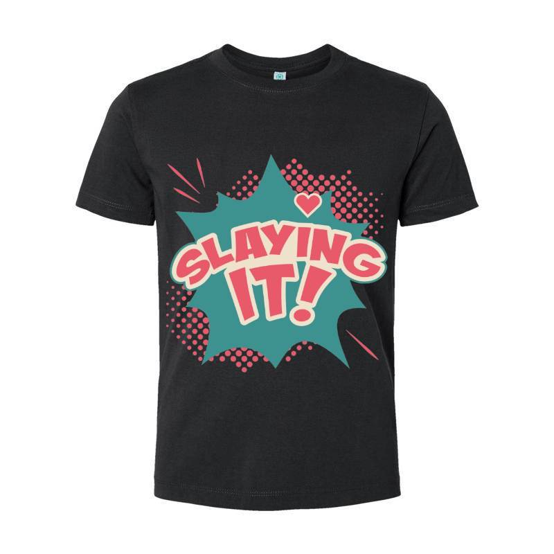 Slaying it! T-Shirt 