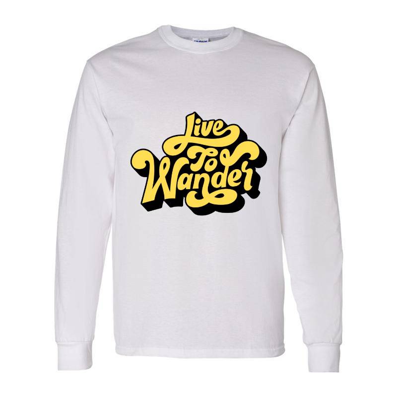 Live To Wander Long Sleeve Shirt