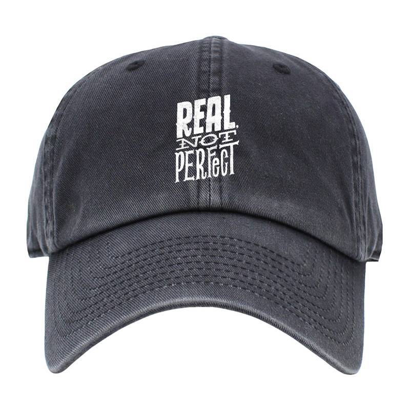 Real Not Perfect Baseball Cap