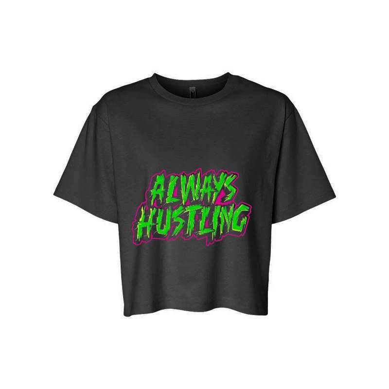 Always Hustling T-Shirt