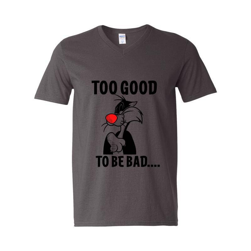 Too Good To Be Bad V-Neck T-Shirt
