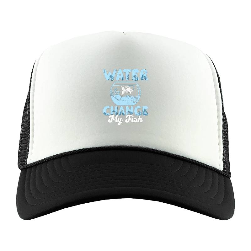 Water Change My Fish Trucker Hat