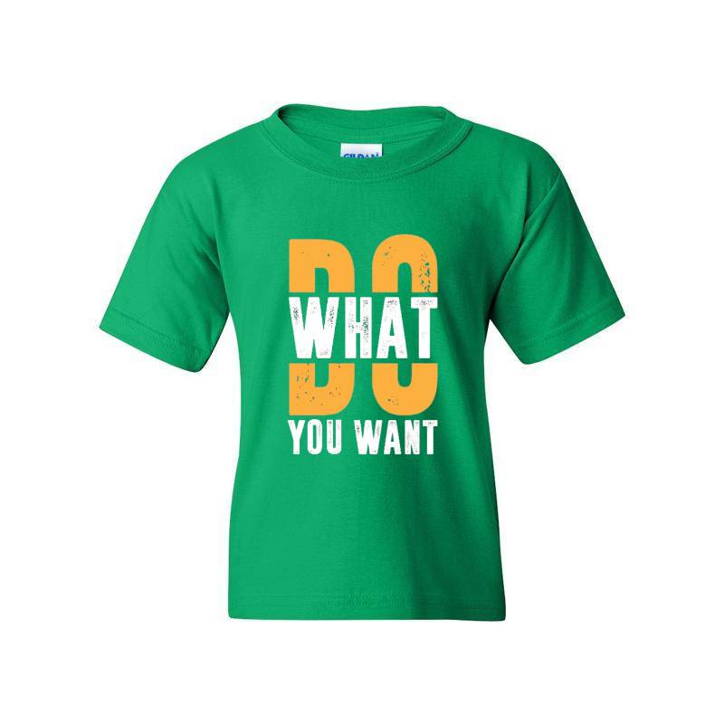 Do What You Want T-Shirt