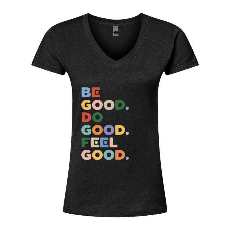 Be Good V-Neck T-Shirt