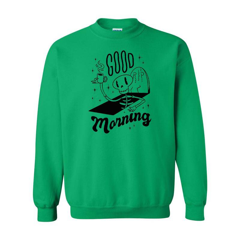 Good Morning Crewneck Sweatshirt 