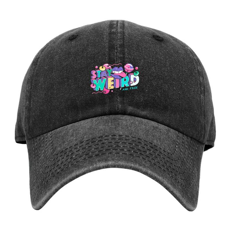 Stay Weird Baseball Cap