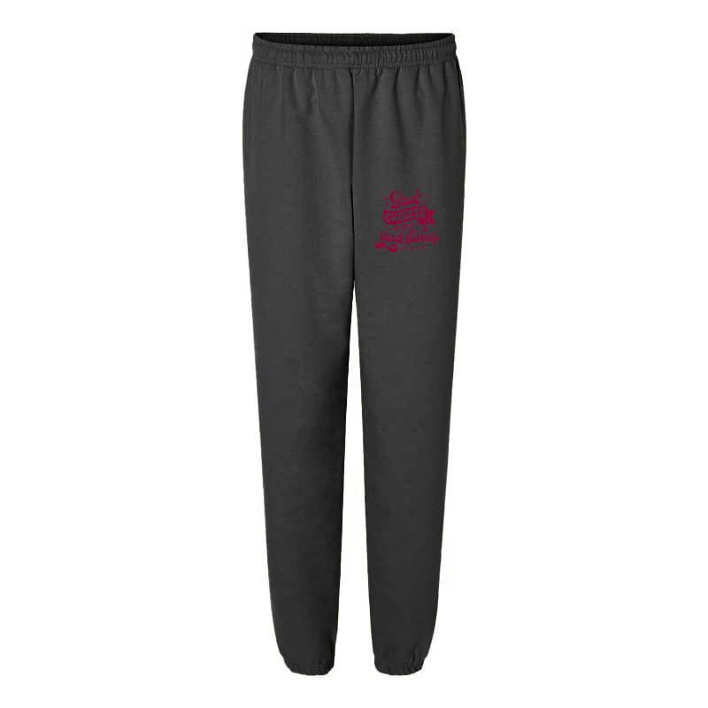 Bad choices make good stories Sweatpants