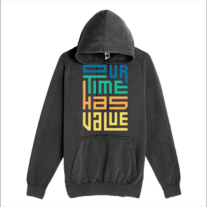 Time Has Value Hoodie