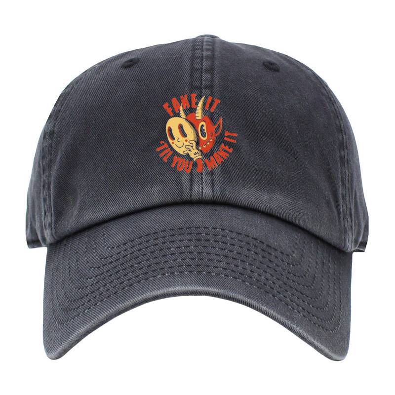 FAKE IT 'TIL YOU MAKE IT Baseball Cap