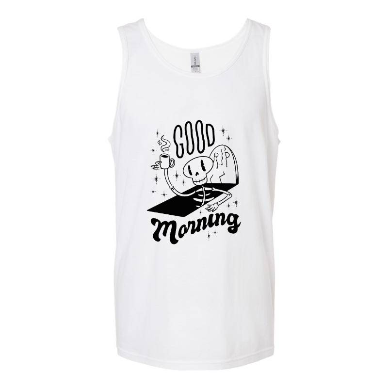 Good Morning Tank Top T-Shirt