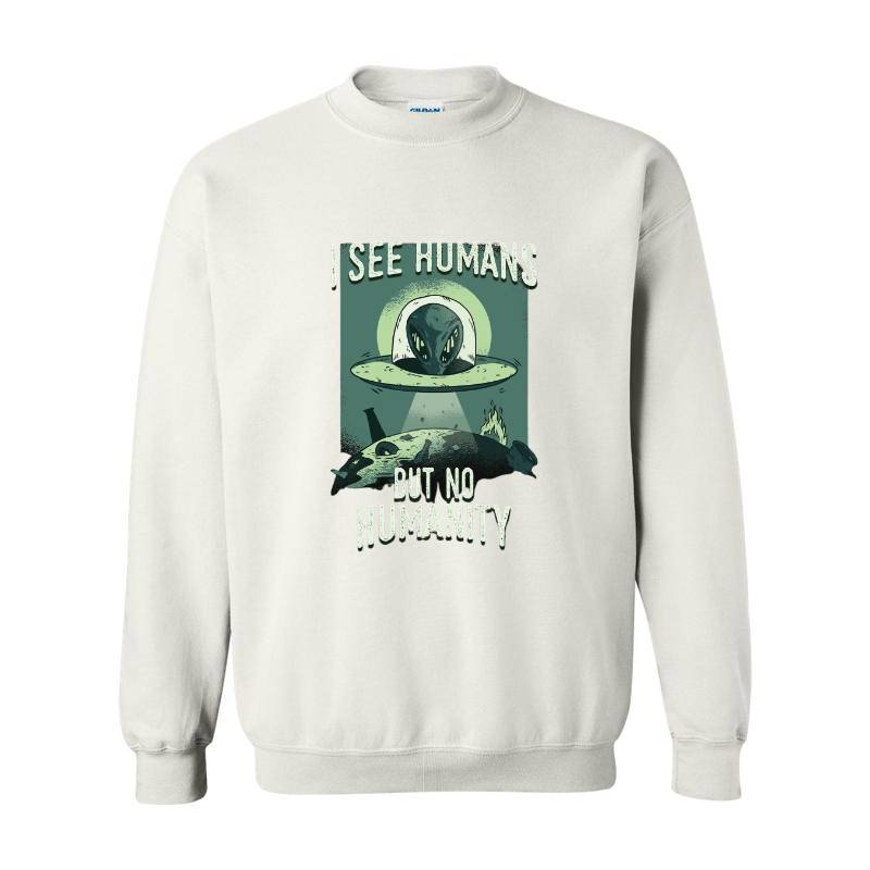 I See Humans But Nı Humanity Crewneck Sweatshirt 