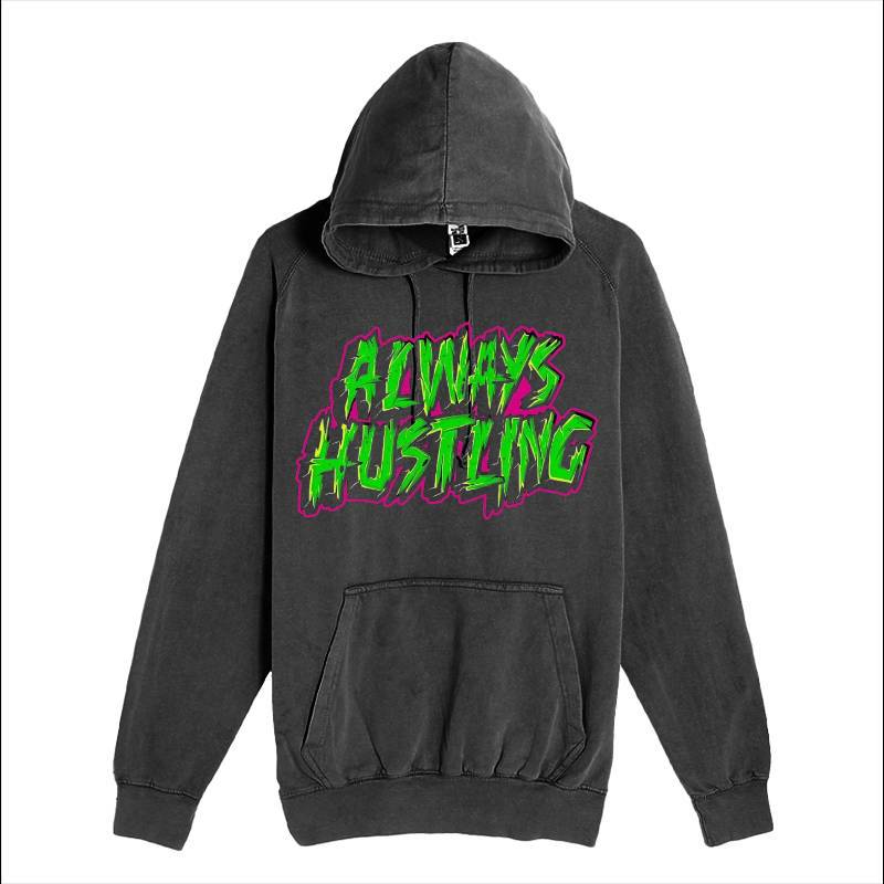 Always Hustling Hoodie