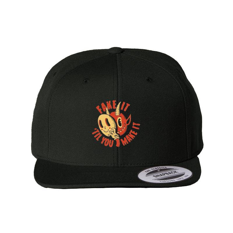 FAKE IT 'TIL YOU MAKE IT Snapback Cap