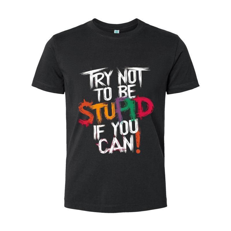 Stupid T-Shirt 