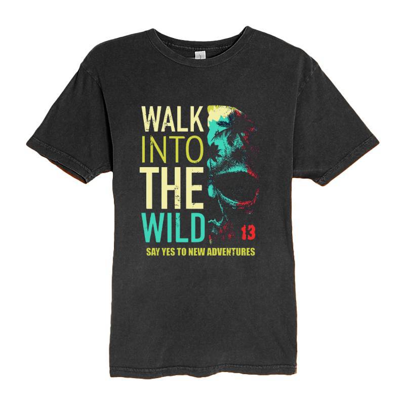Walk Into The Wild T-Shirt