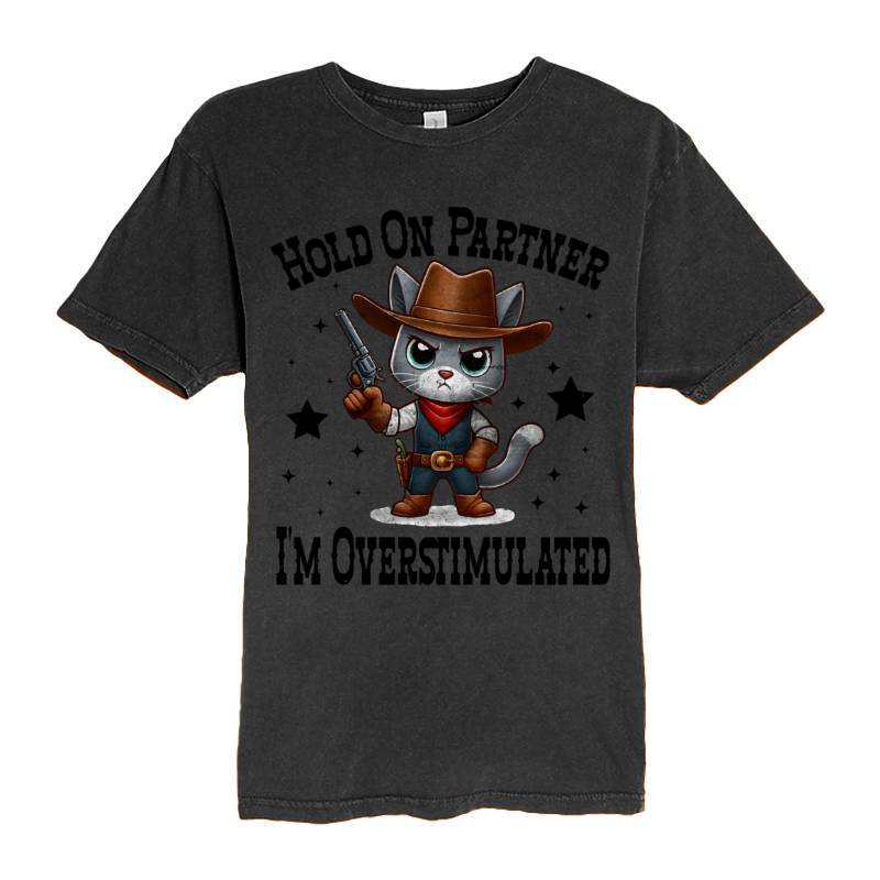 Hold On Partner T-Shirt