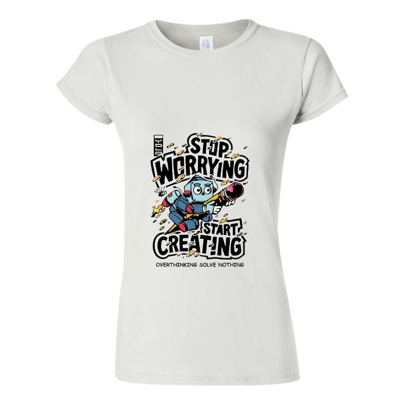 Stop Worrying Start Creating T-Shirt