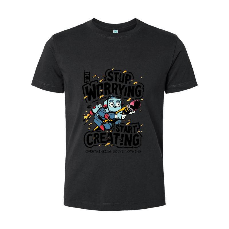 Stop Worrying Start Creating T-Shirt 
