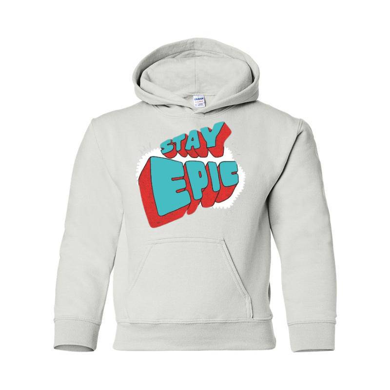 Stay Epic Hooded Sweatshirt