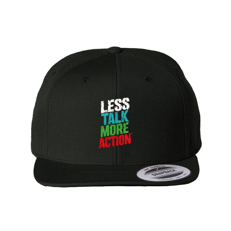 Less Talk More Action Snapback Cap