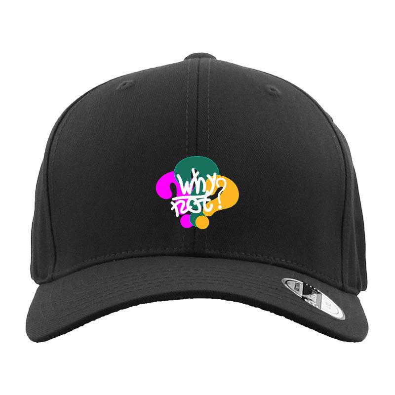 Why Not Hat