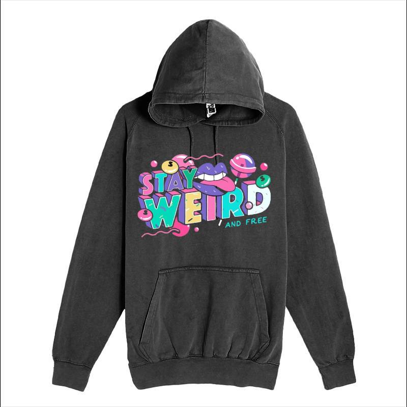 Stay Weird Hoodie