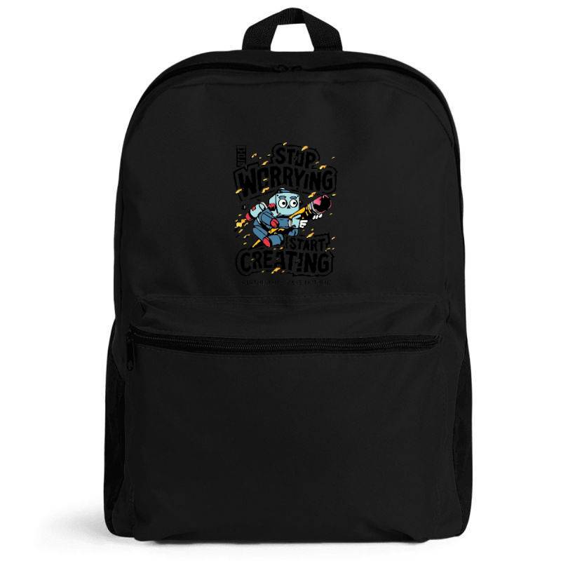 Stop Worrying Start Creating Backpack