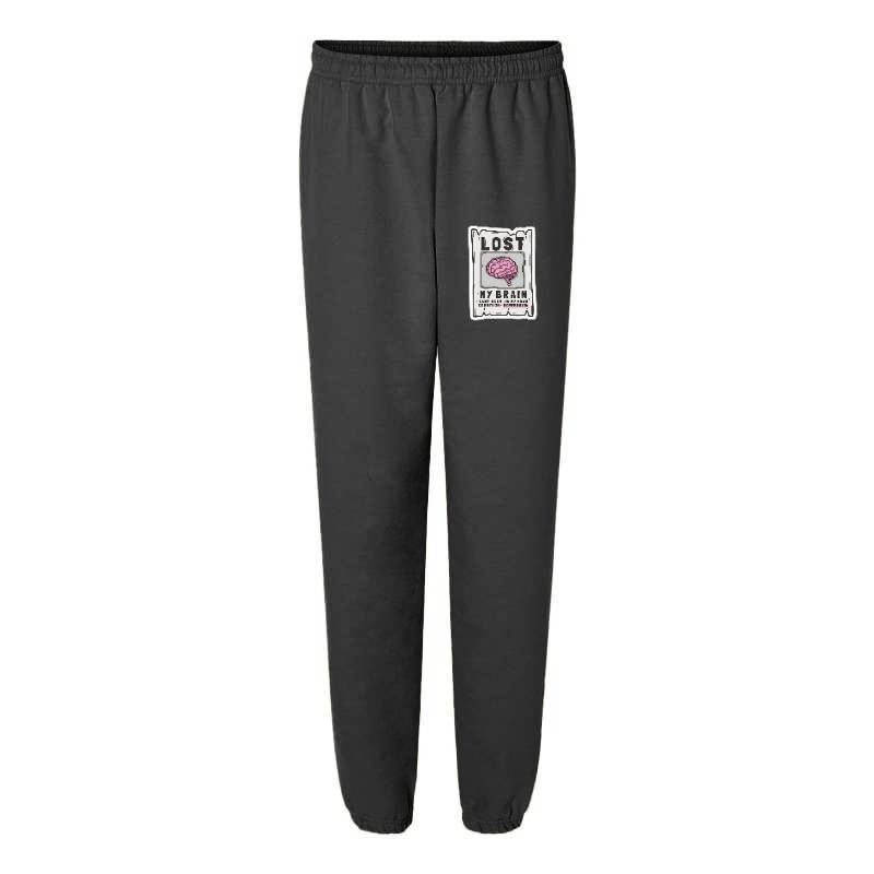 Lost My Brain Sweatpants