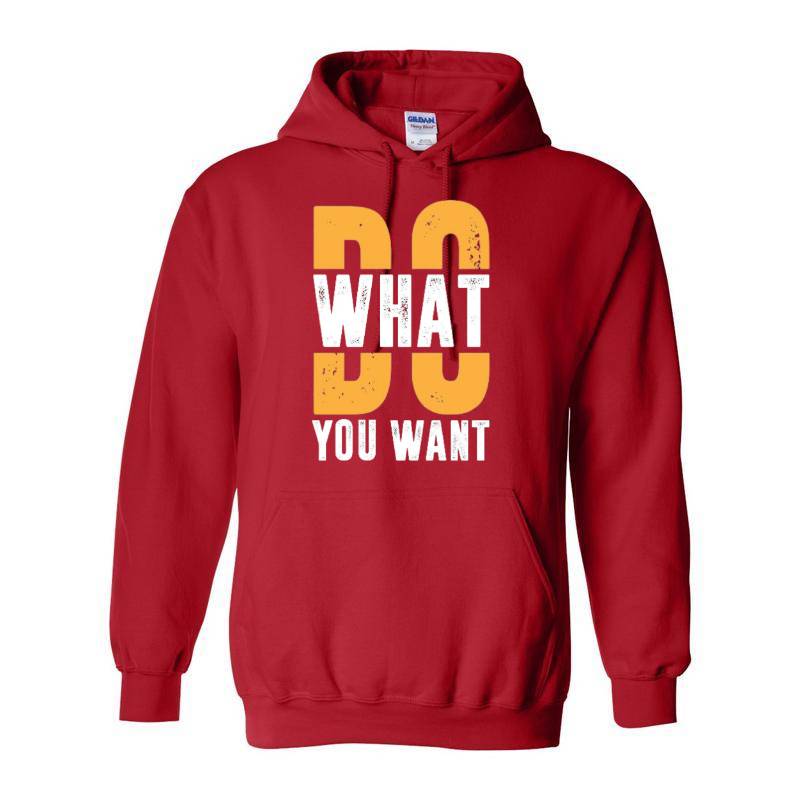 Do What You Want Hoodie