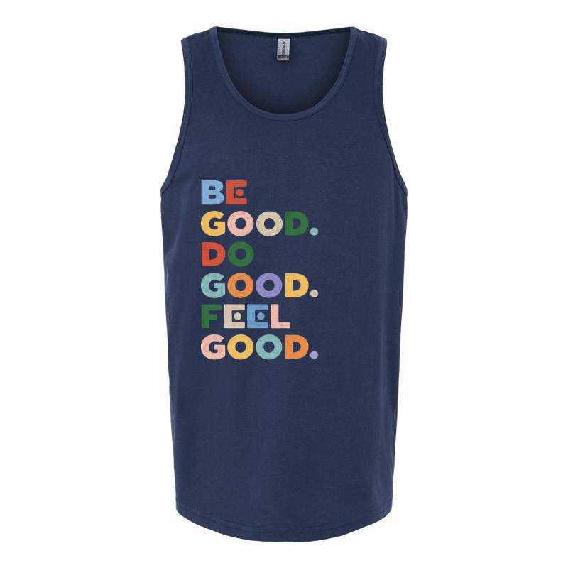 Be Good Tank Top T-Shirt
