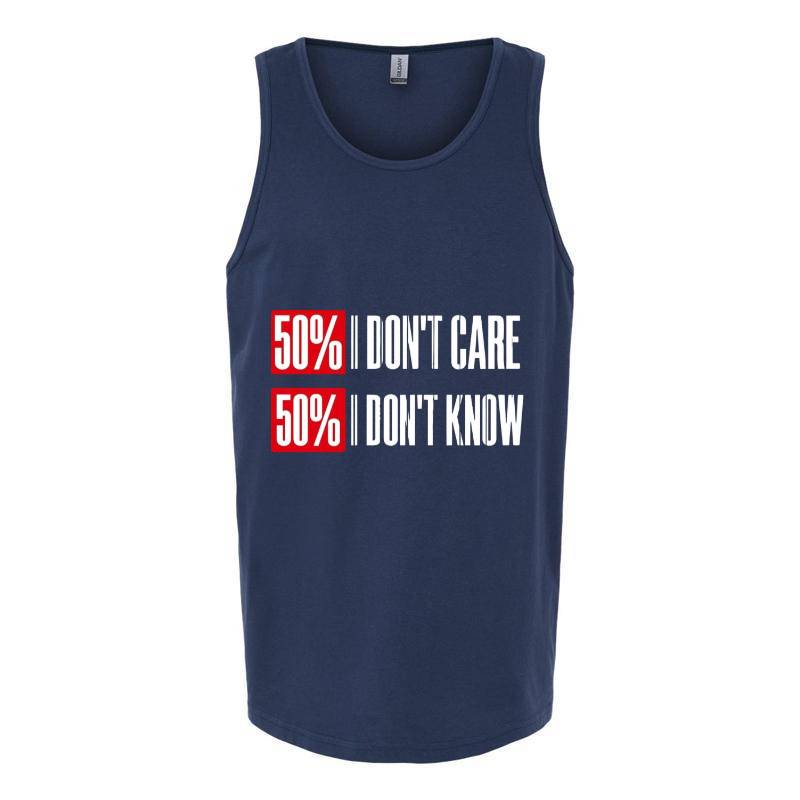 Dont Care Dont Know Tank Top T-Shirt
