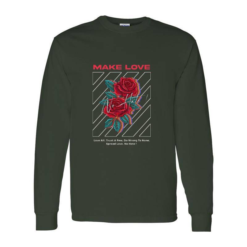 Make Love Long Sleeve Shirt