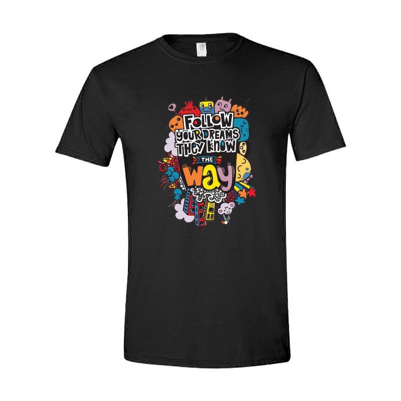 Follow Your Dreams T-Shirt