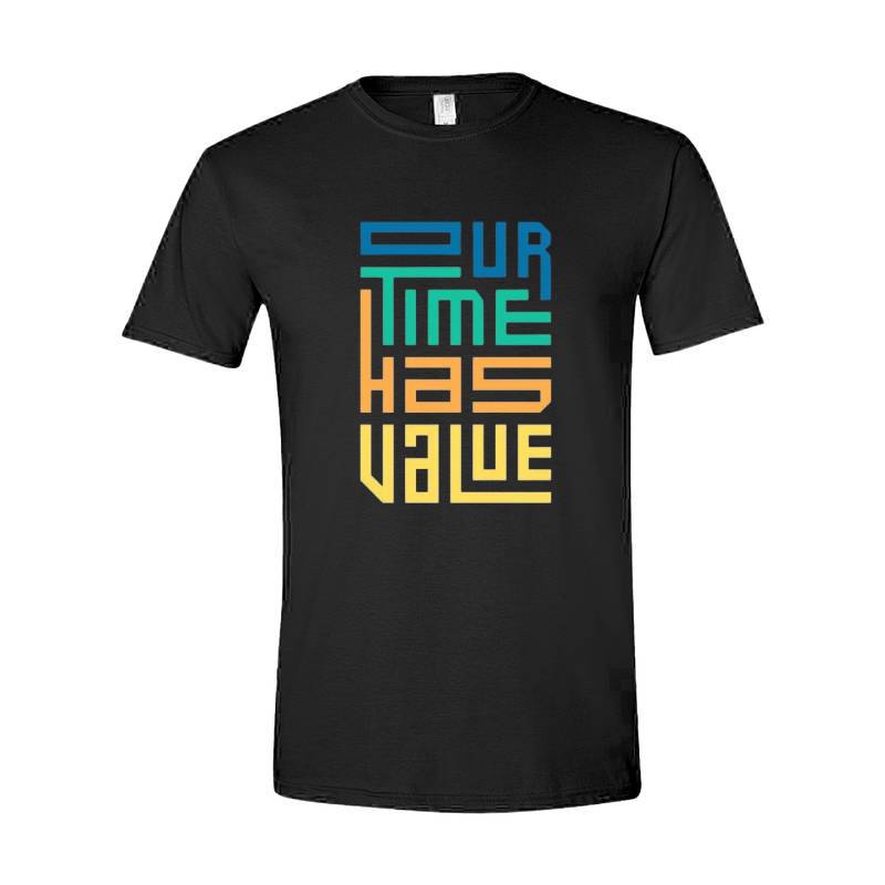 Time Has Value T-Shirt