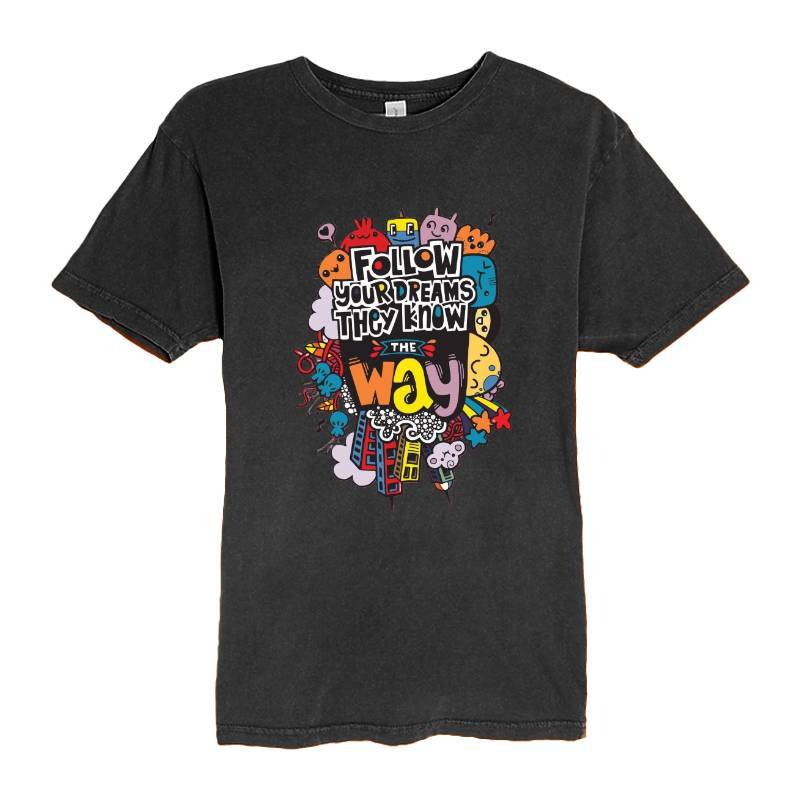 Follow Your Dreams T-Shirt